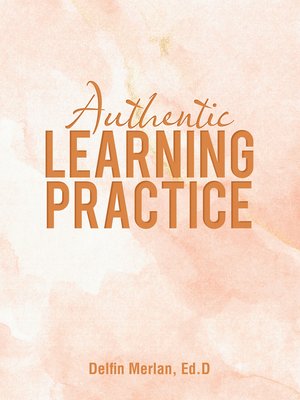 cover image of Authentic Learning Practice